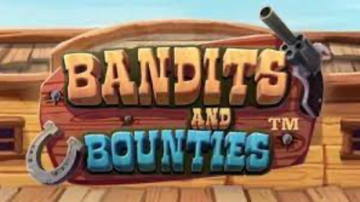 スロットを遊ぼうBANDITS AND BOUNTIES @ LUCKYFOX.IO オンラインカジノ